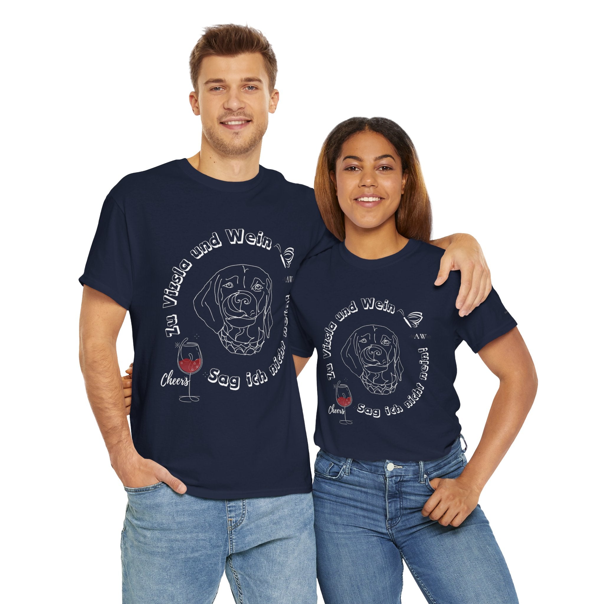 Zu Vizsla und Wein – UNISEX - T-Shirt
