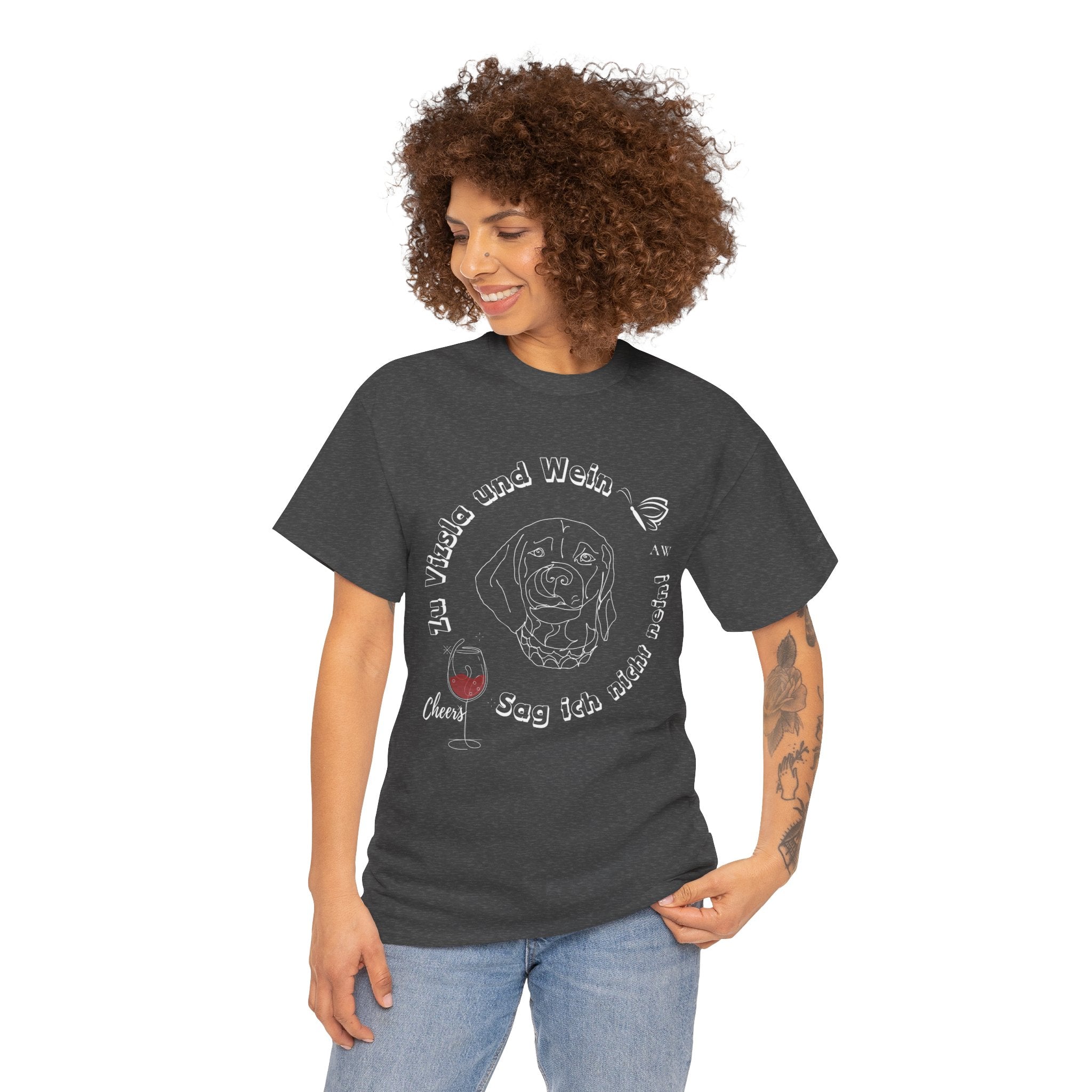 Zu Vizsla und Wein – UNISEX - T-Shirt